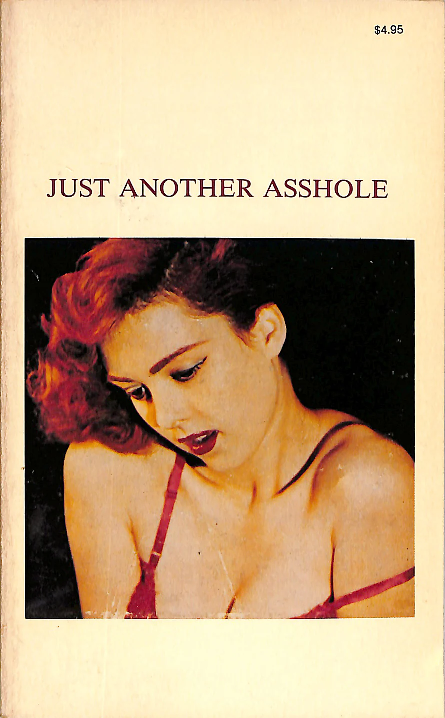 Just Another Asshole #6